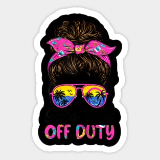 Last day of school School Nurse off duty Messy Bun Sticker